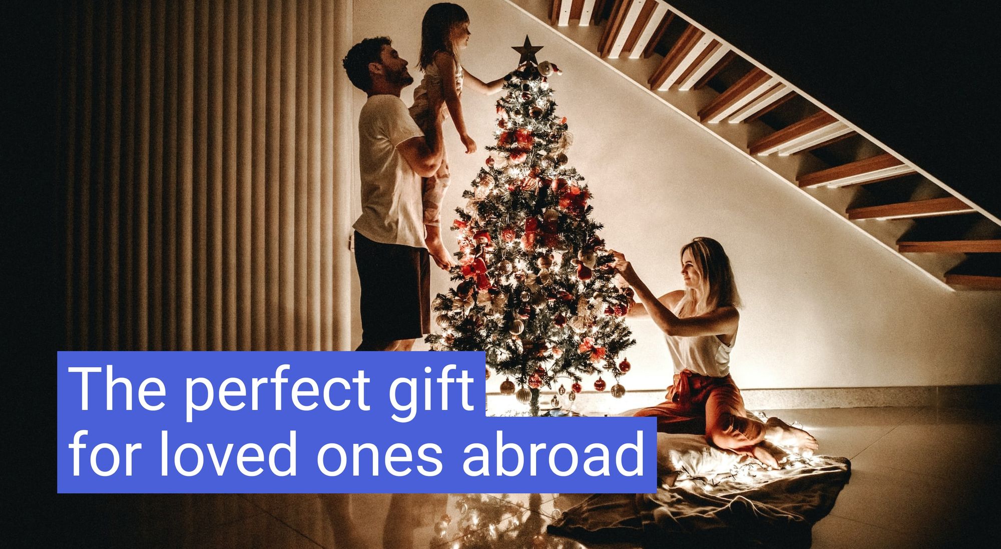 Why an International Money Transfer is a Great Christmas Gift